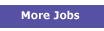 More Jobs
